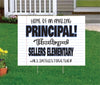 Principal Yard Signs Chalkboard Teacher Appreciation Yard Sign