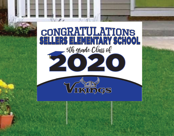 Sellers Elementary School Sellers Yard Sign Sellers Class of 2020