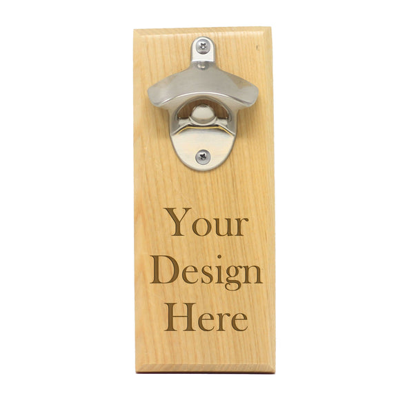 Magnet Bottle Opener - "Custom Design"