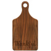 Paddle Cutting Board, "Thankful"