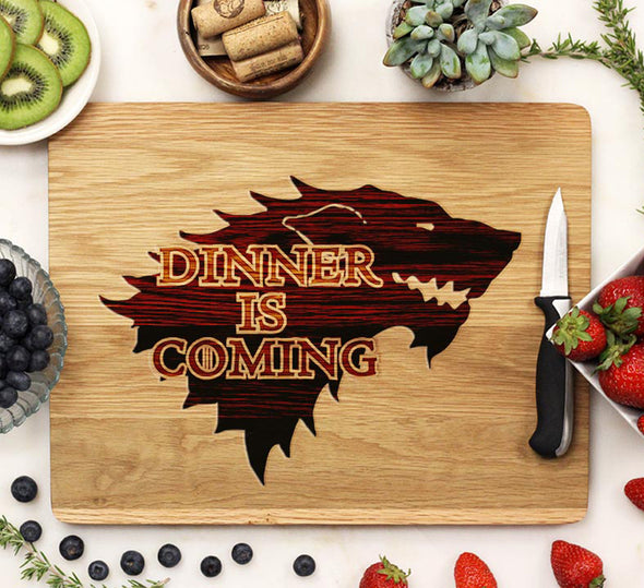 Cutting Board "Dinner is Coming"