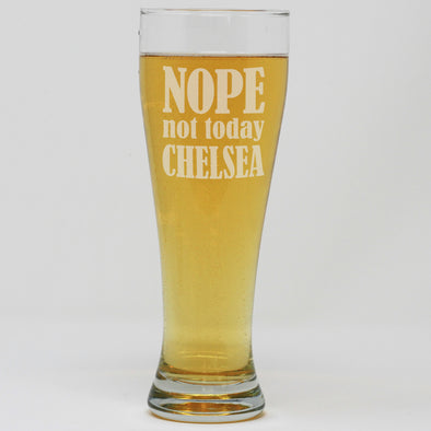 Pilsner Pint Glass - Nope Not Today