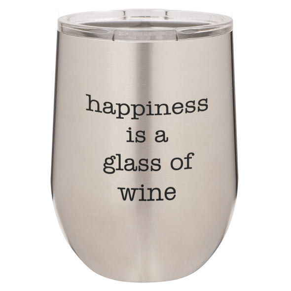 Wine Tumbler Happiness Is A Glass Of Wine