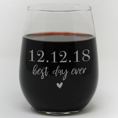 Best Day Ever Personalized Wine Glass With Date