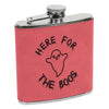 Here for the Boos Flask, Halloween Flask, Funny Halloween Flask, Silly Halloween Flask