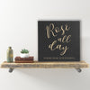 Wall Sign - "Rose All Day Personalized Always Open"