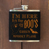 Personalized Flask - "Here for the BOOs"