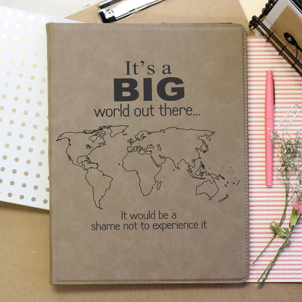 Personalized Journal, Notebook, It's a big world out there