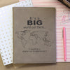 Personalized Journal, Notebook, It's a big world out there