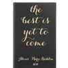 Personalized Journal, Notebook The best is yet to come