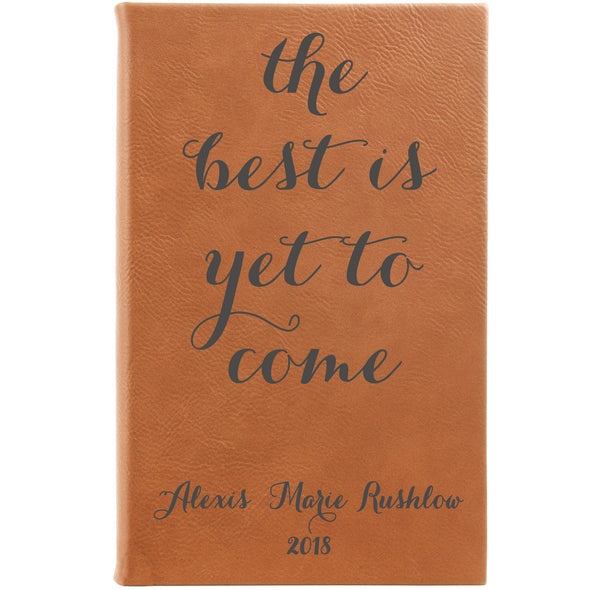 Personalized Journal, Notebook The best is yet to come