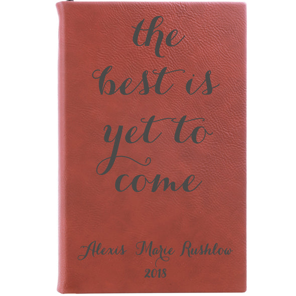 Personalized Journal, Notebook The best is yet to come