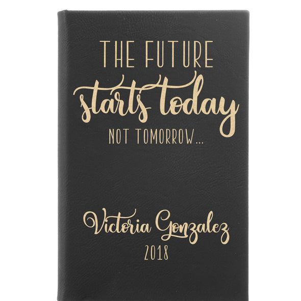 Personalized Journal, Notebook, The Future Starts Today