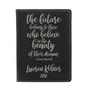 Engraved Passport Cover, Custom Passport Holder, "The future belongs to those who believe in the beauty of their dreams"