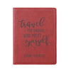 Engraved Passport Cover, Custom Passport Holder, "Travel far enough you meet yourself"