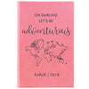 Personalized Notepad or Personalized Journal: Oh Darling Let's be Adventurous