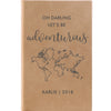 Personalized Notepad or Personalized Journal: Oh Darling Let's be Adventurous