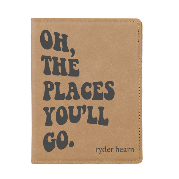 Custom Passport Holder, "Oh, the places you'll go"