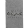 Personalized Journal, Notebook, deployment, military