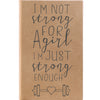 Personalized Journal - "Strong Enough"