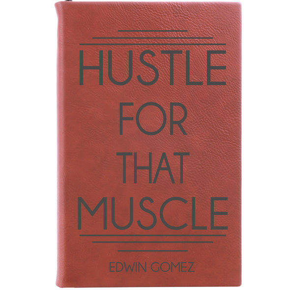 Personalized Journal, Notebook Hustle For That Muscle