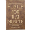 Personalized Journal, Notebook Hustle For That Muscle