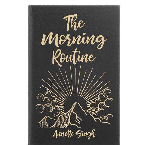 Personalized Journal - "The Morning Routine"