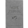 Personalized Journal - "For Those Who Love Wine"