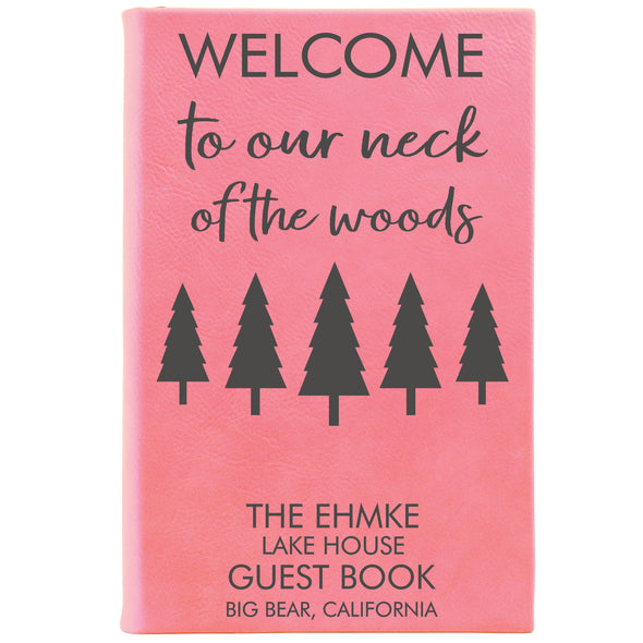 Personalized Journal, Guestbook, Notebook Welcome To Our Neck Of The Woods