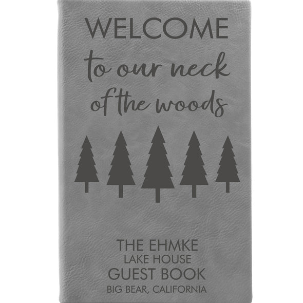 Personalized Journal, Guestbook, Notebook Welcome To Our Neck Of The Woods