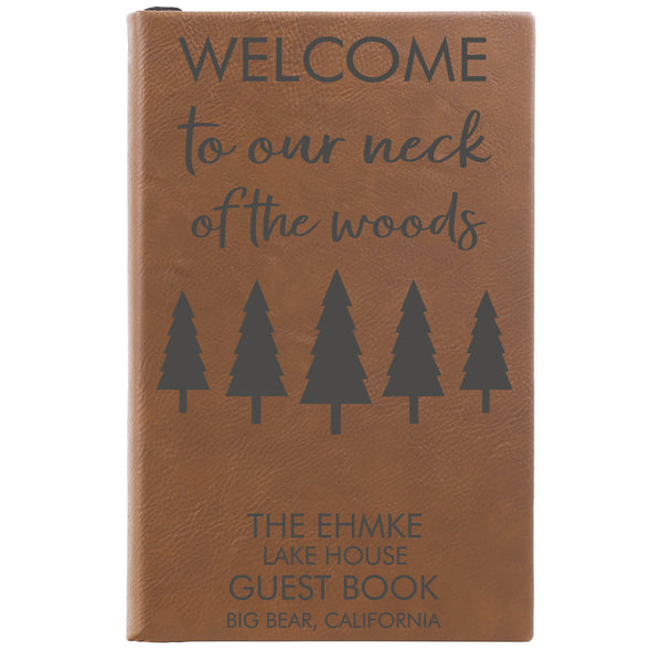 Personalized Journal, Guestbook, Notebook Welcome To Our Neck Of The Woods