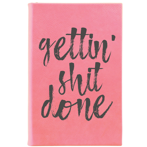 Personalized Journal - "Gettin' Shit Done"