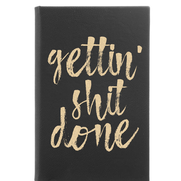 Personalized Journal - "Gettin' Shit Done"