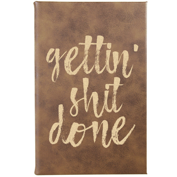 Personalized Journal - "Gettin' Shit Done"