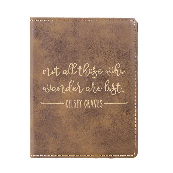 Passport Cover, Custom Passport Holder, "Not all those who wander are lost"