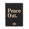 Engraved Passport Cover, Custom Passport Holder, "Peace out"