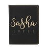 Engraved Passport Cover, Custom Passport Holder, "Sasha Lopez"