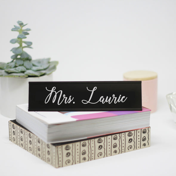 Personalized Desk Plate, Custom Name Plate for Desk, Teacher Desk Plate "Mrs Laurie"