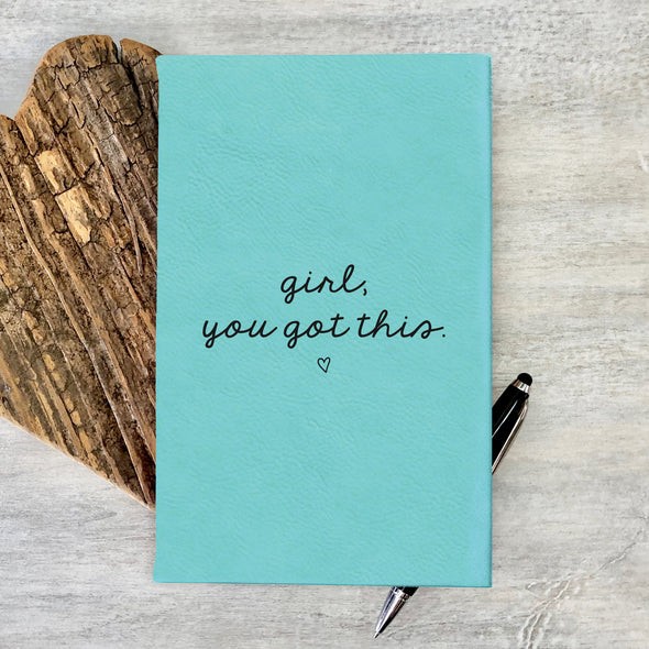 Custom Journal, Cute Journal, Personalized Journal "Girl, You Got This"