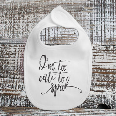 Baby Bib - Too Cute to Spook