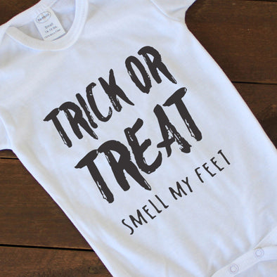 Onesie - Trick or Treat Smell My Feet