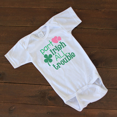 Baby Onesie - "Part Irish"