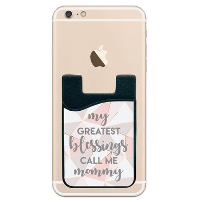 Phone Wallet - My Greatest Blessings Call Me Mommey