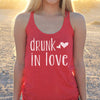 Women's Razor Back Tank Top "Drunk in Love"