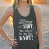 Women's Razor Back Tank Top "Take Another Shot"